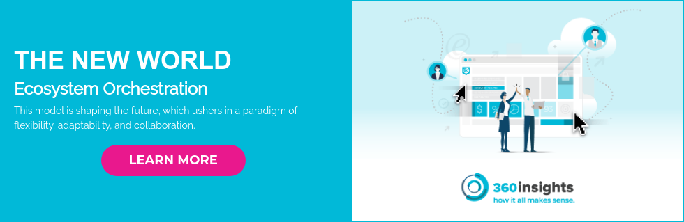 THE NEW WORLD Ecosystem Orchestration This model is shaping the future, which ushers in a paradigm of flexibility, adaptability, and collaboration.   